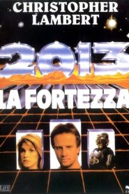 2013 – La fortezza