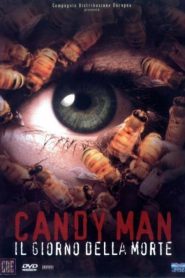 Candyman – Il giorno della morte