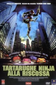 Tartarughe Ninja alla riscossa [HD] (1990)