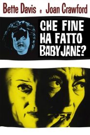 Che fine ha fatto Baby Jane? [B/N] [HD] (1962)