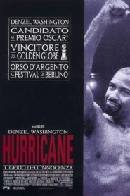 Hurricane – Il grido dell’innocenza [HD] (1999)
