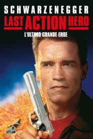 Last Action Hero – L’ultimo grande eroe