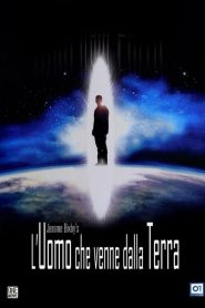 L’Uomo Che Venne Dalla Terra [HD] (2007)