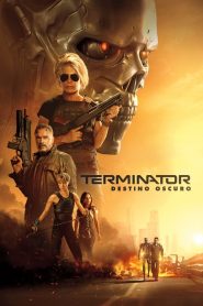 Terminator – Destino oscuro [HD] (2019)