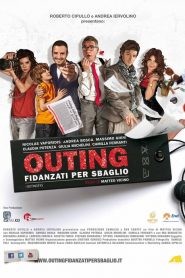 Outing – Fidanzati per sbaglio [HD] (2013)