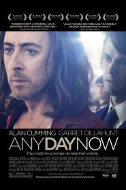 Any Day Now (2012)