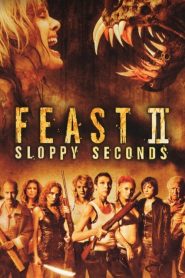 Feast II: Sloppy Seconds [Sub-ITA] (2008)