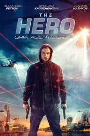 The Hero – Spia. Agente. Eroe. [HD] (2017)
