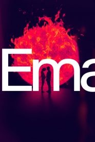 Ema [HD] (2019)