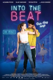 Into the Beat – Il tuo cuore balla [HD] (2020)