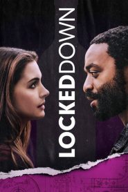 Locked Down [HD] (2021)