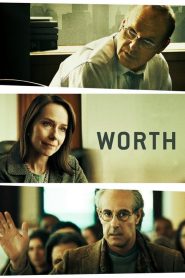 Worth – Il Patto [HD] (2020)