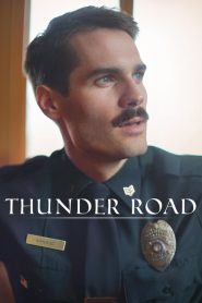 Thunder Road [HD] (2018)