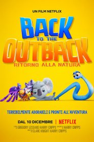 Back to the Outback – Ritorno alla natura [HD] (2021)