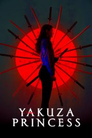 A Princesa da Yakuza [HD] (2021)