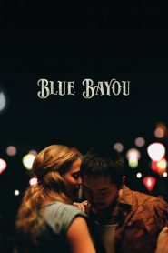 Blue Bayou [HD] (2021)